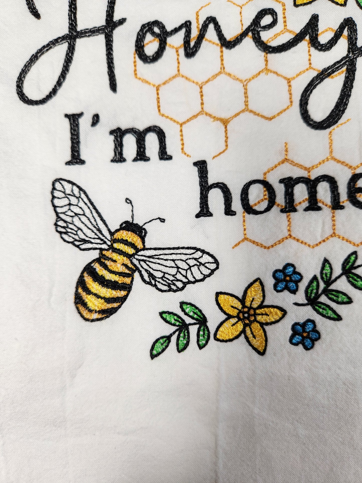 Honey I'm Home Embroidered Flour Sack Tea Towel, Bee Kitchen Decor, Bee Flour Sack Towel, Bee Dish Towel, Decorative Tea Towel