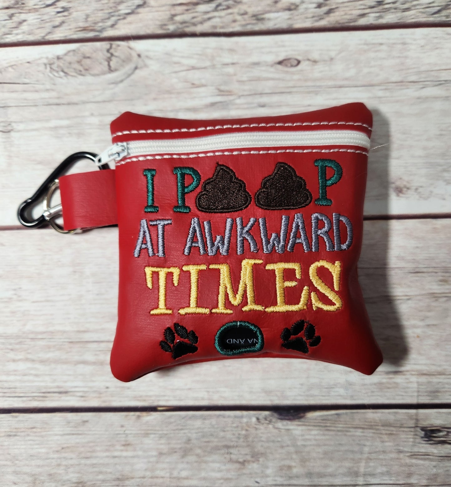 I Poop At Awkward Times Dog Poop Bag Holder