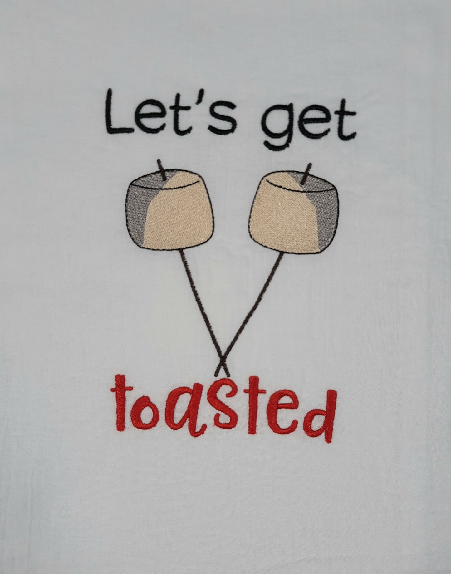 Embroidered Flour Sack Tea Towel, Let's Get Toasted, Camping Dish Towel