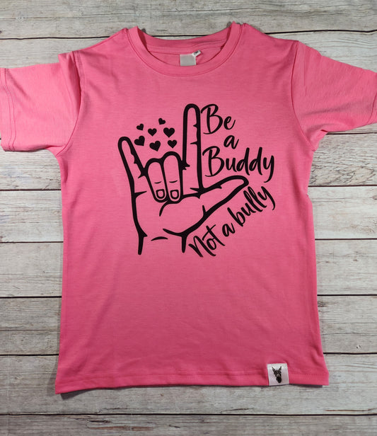 Be a buddy t-shirt / Adult sizes