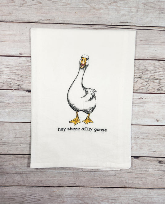 Silly Goose Tea Towel, Embroidered Flour Sack Towel