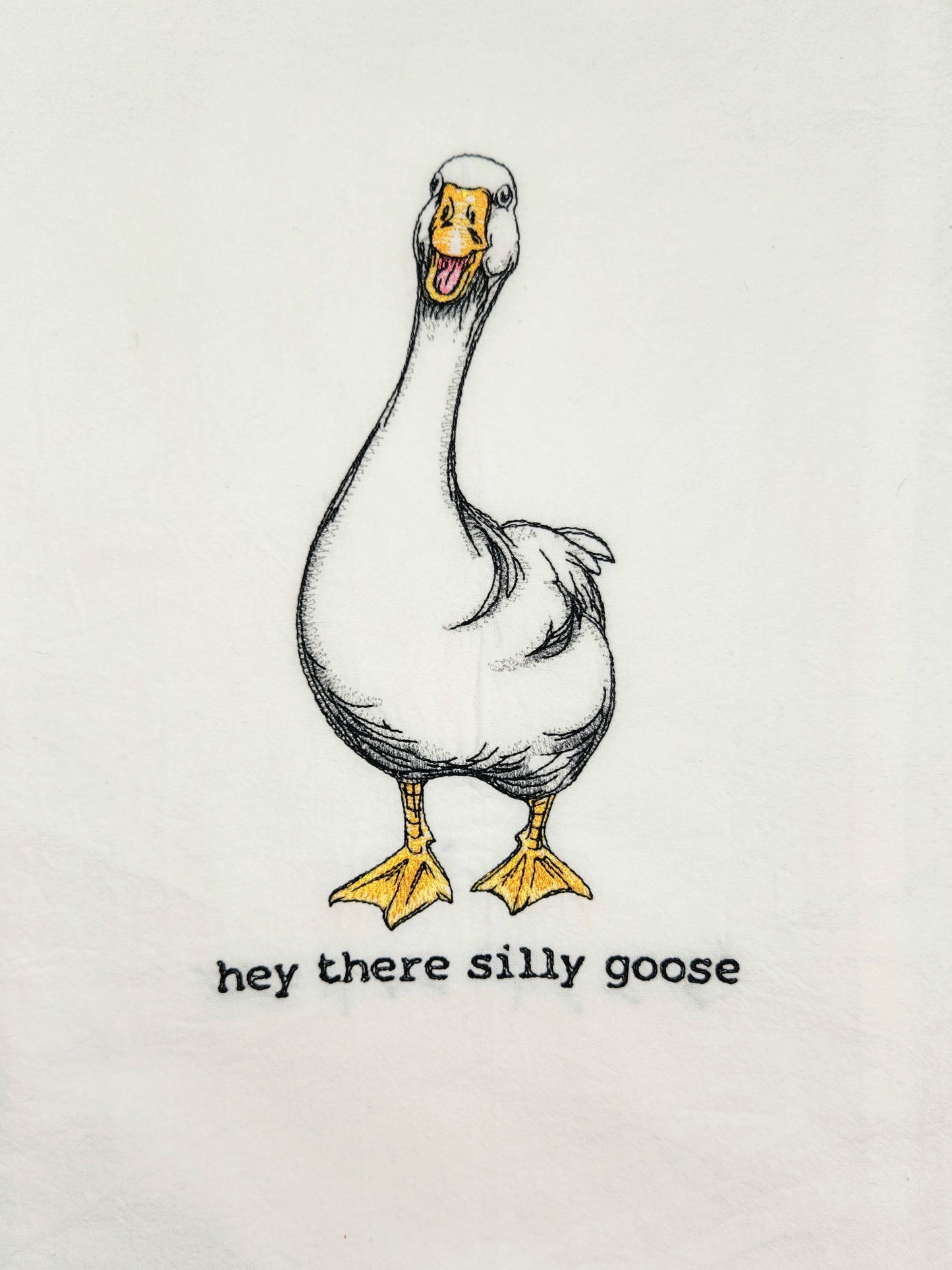 Silly Goose Tea Towel, Embroidered Flour Sack Towel