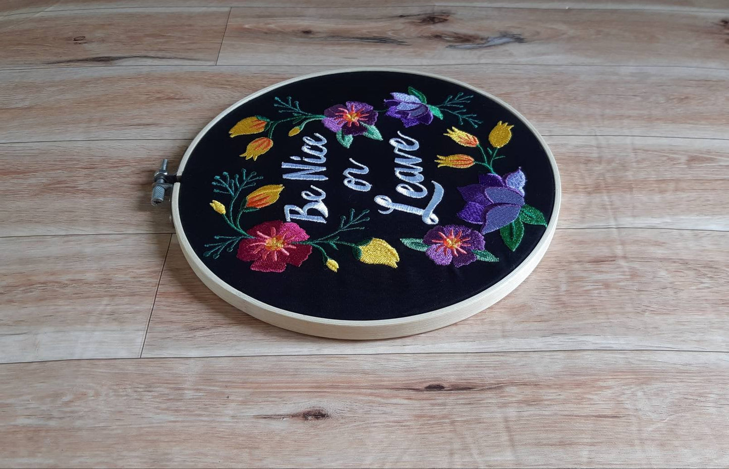 Be Nice Or Leave Embroidered Hoop Art, 8 inch hoop