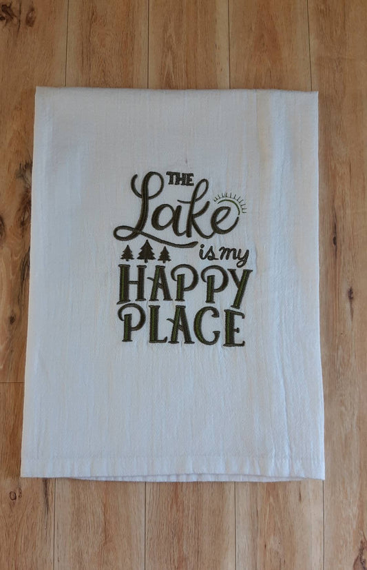 Embroidered The Lake is My Happy Place Flour Sack Towel