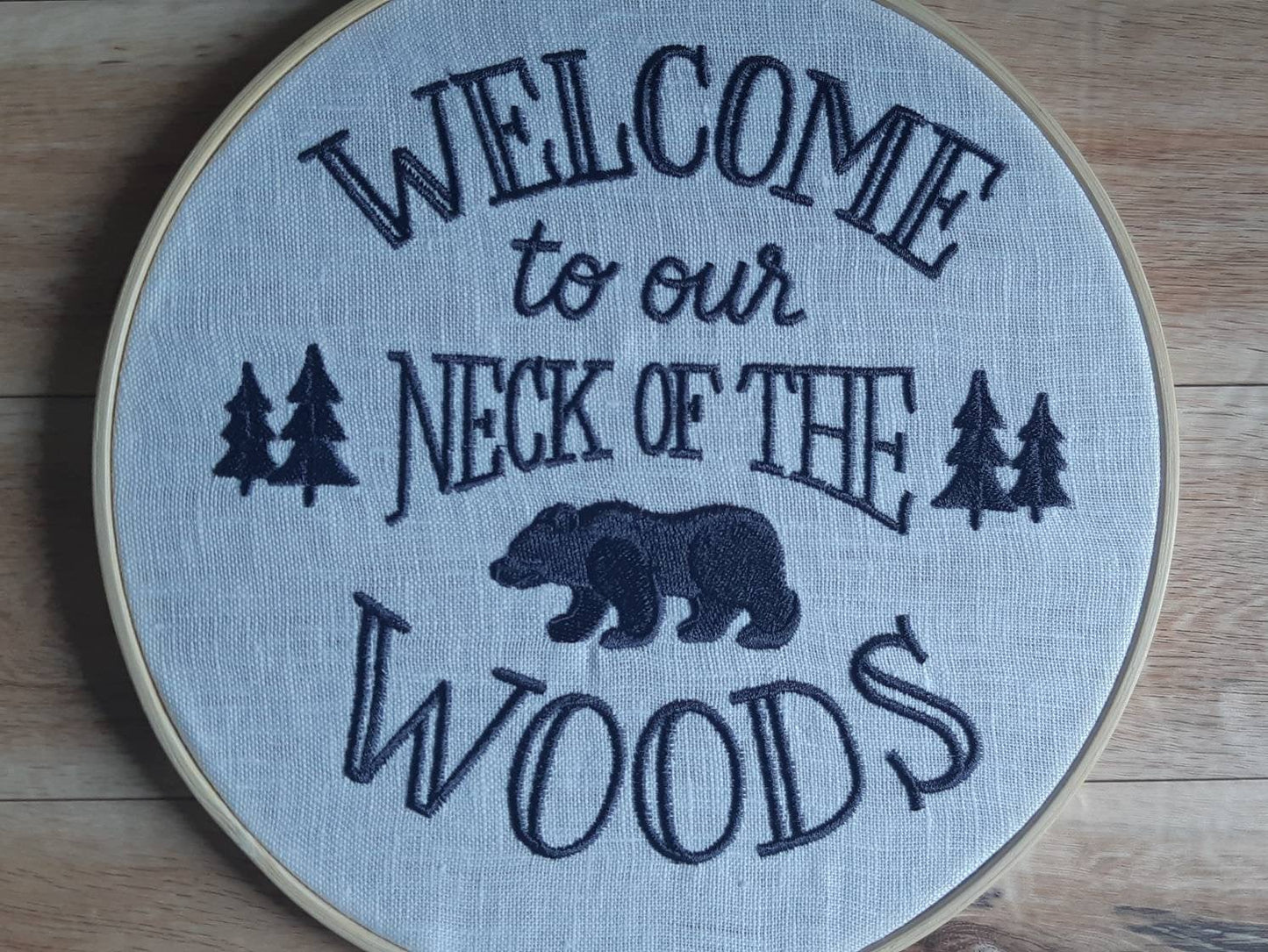 Welcome to Our Neck of the Woods Embroidered hoop art, 8 inch hoop