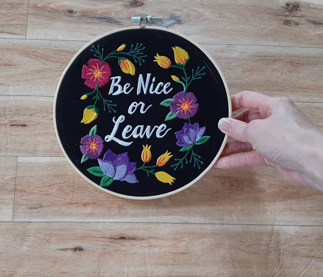 Be Nice Or Leave Embroidered Hoop Art, 8 inch hoop