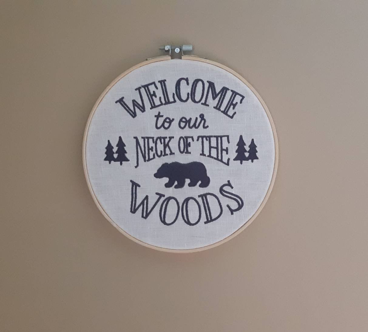 Welcome to Our Neck of the Woods Embroidered hoop art, 8 inch hoop