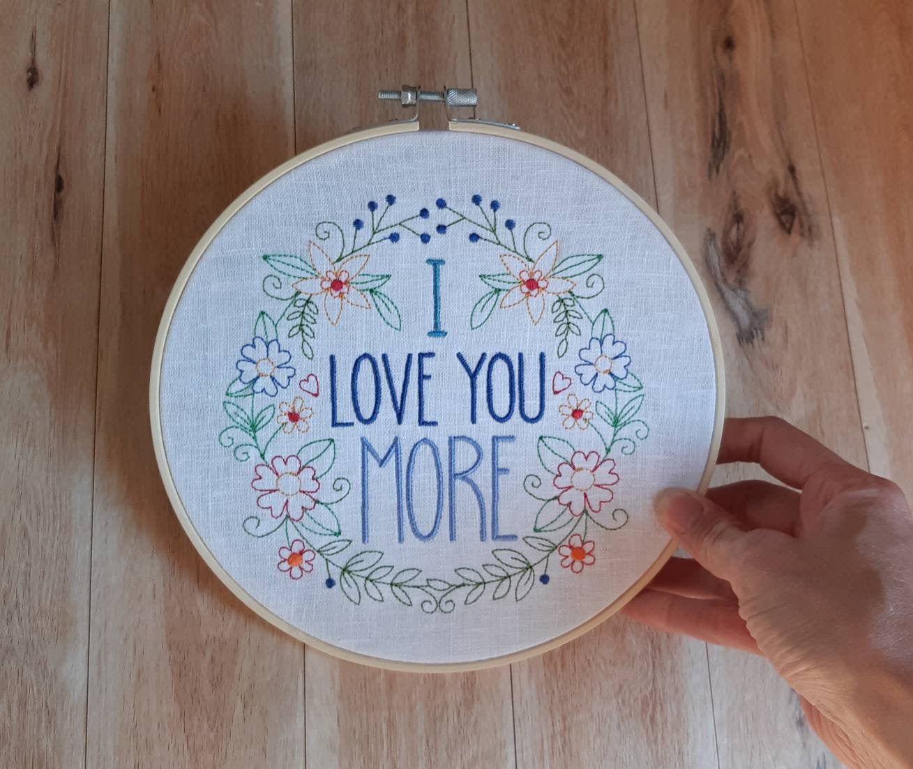 I Love You More Embroidered hoop, 8 inch hoop