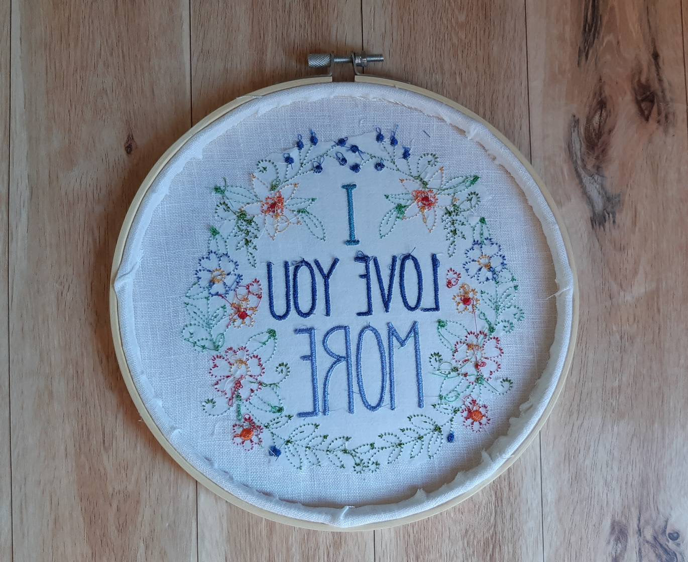 I Love You More Embroidered hoop, 8 inch hoop