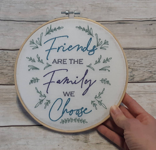 Friends are the Family We Choose Embroidered Hoop Art, 8" hoop