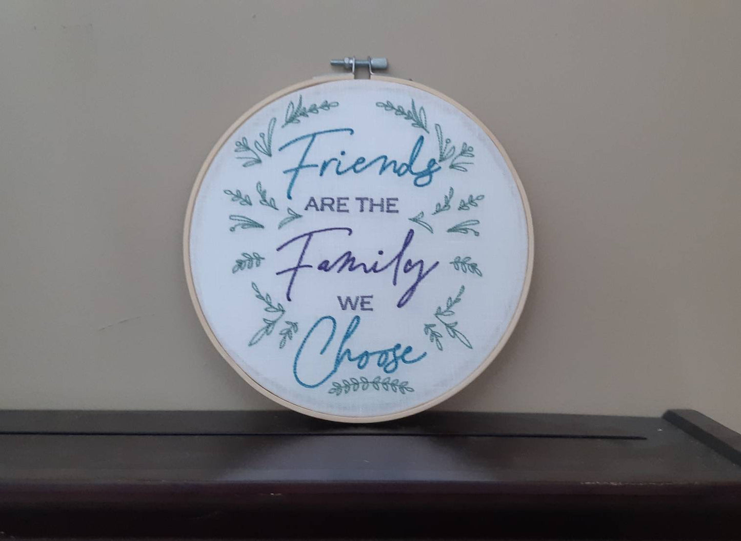 Friends are the Family We Choose Embroidered Hoop Art, 8" hoop