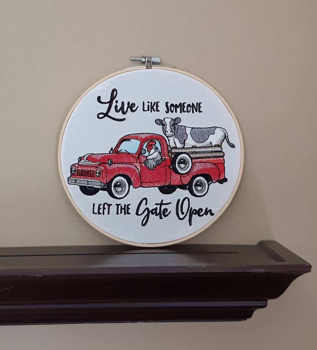 Live Like Someone Left the Gate Open Embroidered Hoop Art, 8" Hoop