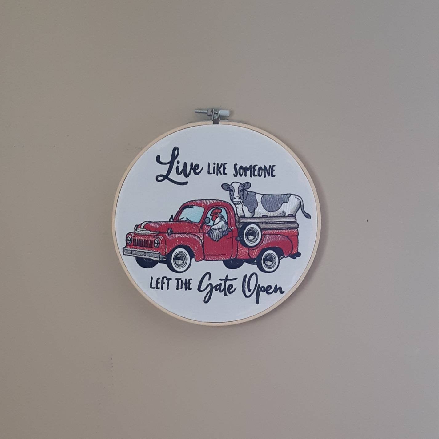 Live Like Someone Left the Gate Open Embroidered Hoop Art, 8" Hoop